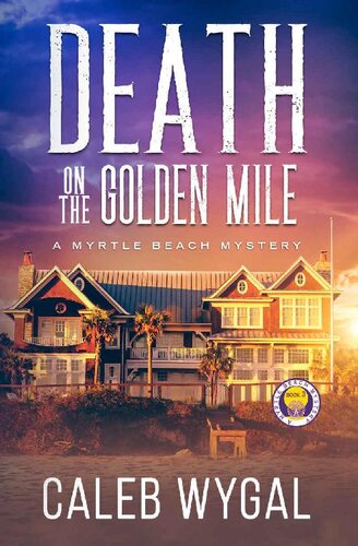 descargar libro Death on the Golden Mile (Myrtle Beach Mysteries Book 3)