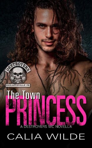 descargar libro The Town Princess: A Skilletsville Destroyers MC biker romance novella