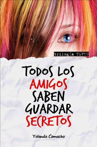 libro gratis Todos los amigos saben guardar secretos