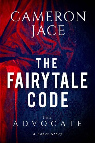 descargar libro The Advocate: A Fairytale Code Short Story (Anne Anderson 1.1)