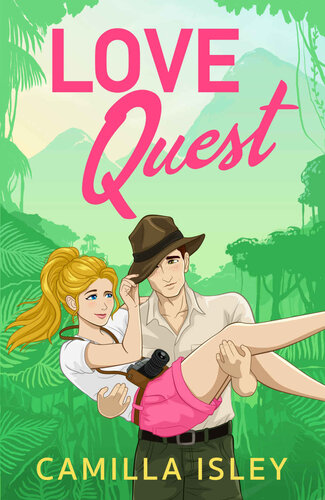 libro gratis Love Quest: A funny, sassy enemies-to-lovers romantic comedy from Camilla Isley (The One)