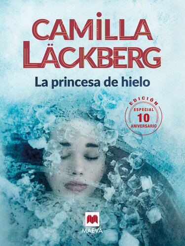 descargar libro La Princesa de Hielo 10 Aniversario