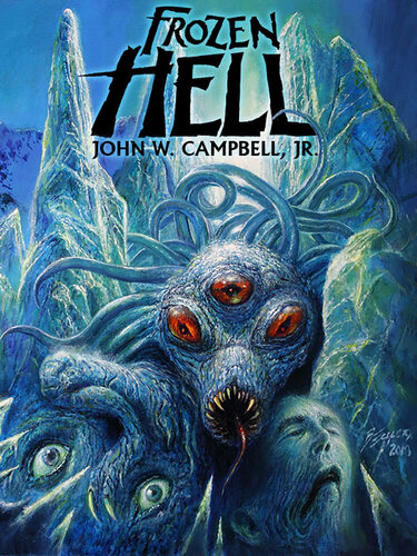 descargar libro Frozen Hell: The Book That Inspired The Thing