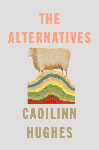 descargar libro The Alternatives : A Novel