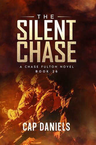 descargar libro The Silent Chase: A Chase Fulton Novel (Chase Fulton Novels Book 26)