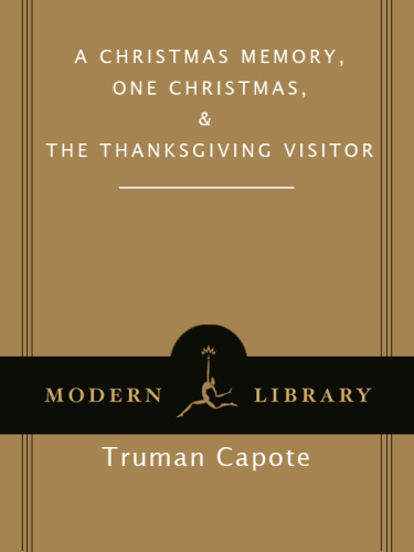 libro gratis A Christmas Memory; One Christmas; The Thanksgiving Visitor