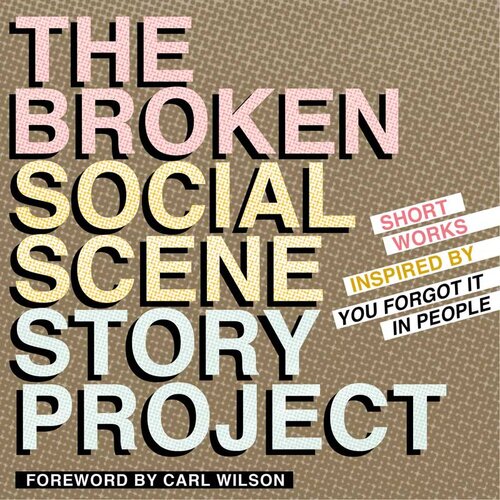 libro gratis The Broken Social Scene Story Project: Short Works Inspired by You Forgot It In People