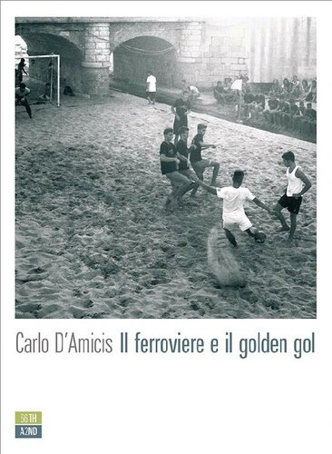 descargar libro Il ferroviere e il golden gol