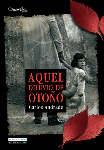 descargar libro Aquel Diluvio de Otoño: Dos son los combates que se libran, uno entre Bruno Broa y el demoledor Ñato Pólvora Herrera; el otro, el más duro de todos, el que librará Orestes Lagoa contra una infancia fallida, las pérdidas y el miedo a los lazos afectivos.