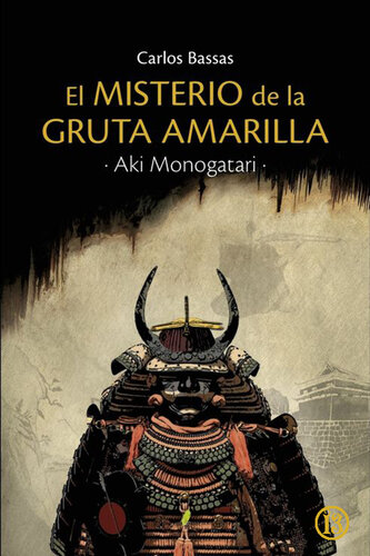 descargar libro Aki Monogatari : El misterio de la gruta amarilla