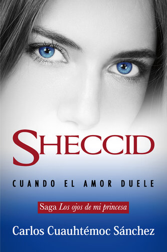 descargar libro Sheccid: Cuando el amor duele