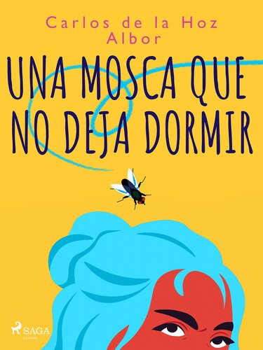 descargar libro Una mosca que no deja dormir