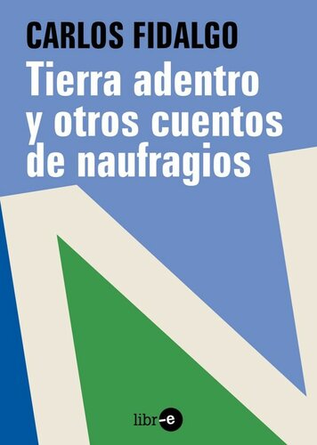 libro gratis Tierra adentro y otros cuentos de naufragios