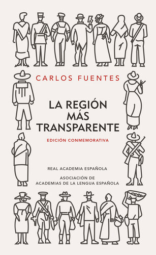 descargar libro La región más transparente (Edición conmemorativa de la RAE y la ASALE)