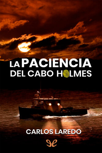 descargar libro La paciencia del cabo Holmes