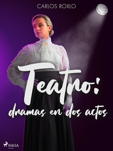 descargar libro Teatro: dramas en dos actos