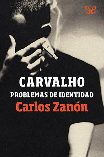 libro gratis Carvalho. Problemas de identidad