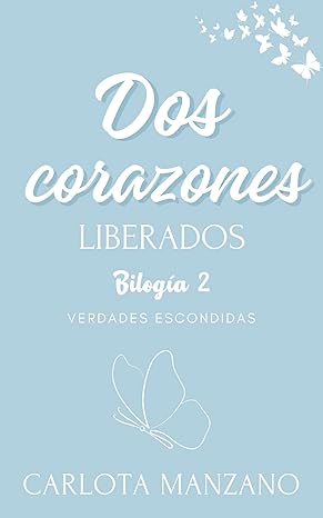 descargar libro Dos corazones liberados (Verdades escondidas #02)