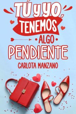 libro gratis Tú y yo, tenemos algo pendiente