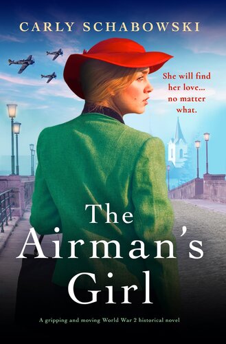 libro gratis The Airman's Girl: A gripping and moving World War 2 historical novel