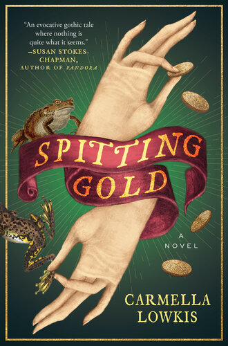 descargar libro Spitting Gold : A Novel