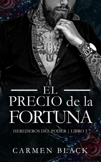 libro gratis El Precio de la Fortuna (Herederos del Poder #03)