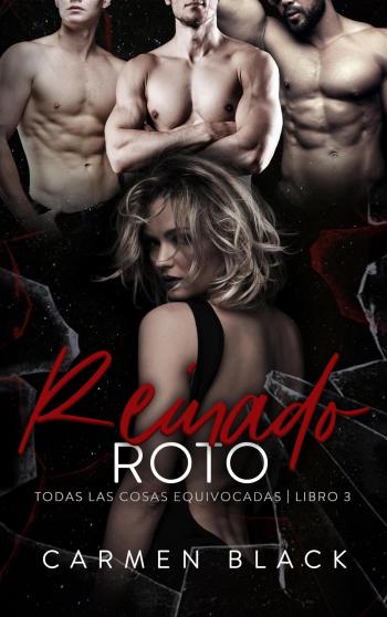 libro gratis Reinado Roto (Todas las Cosas Equivocadas #03)