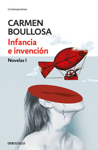 descargar libro Infancia e invención: Novelas I