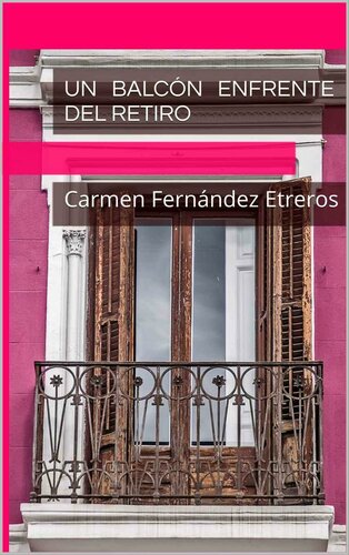 libro gratis Un balcón enfrente del Retiro