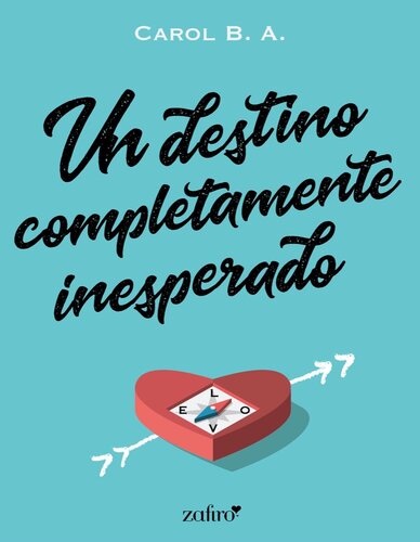 descargar libro Un destino completamente inesperado