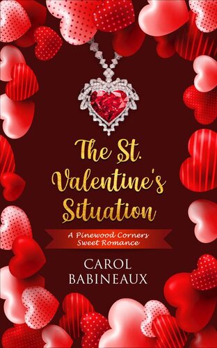 libro gratis The St. Valentines Situation: A Pinewood Corners Sweet Romance