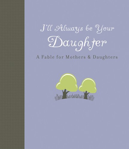 descargar libro I'll Always Be Your Daughter