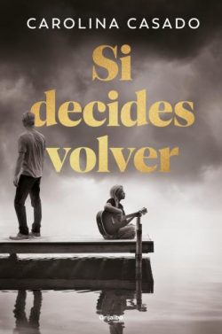 descargar libro Si decides volver