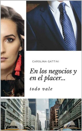 descargar libro En los negocios y en el placer... : todo vale