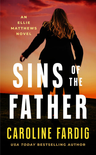 descargar libro Sins of the Father (Ellie Matthews Novels Book 6)