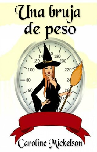 descargar libro Una Bruja De Peso