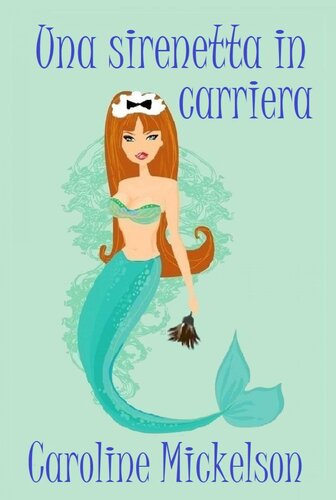 libro gratis Una sirenetta in carriera