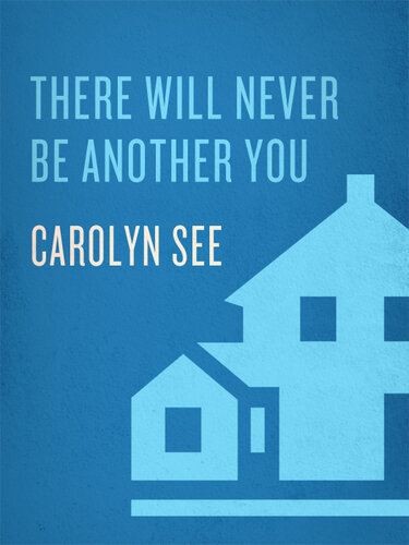 descargar libro There Will Never Be Another You: A Novel