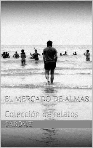 libro gratis El Mercado de Almas: Colección de relatos (Spanish Edition)