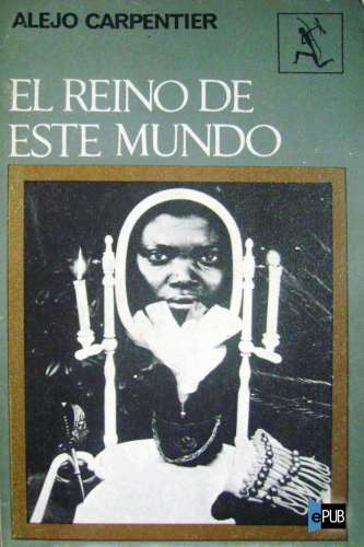 descargar libro El reino de este mundo