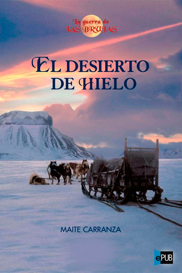 descargar libro El desierto de hielo