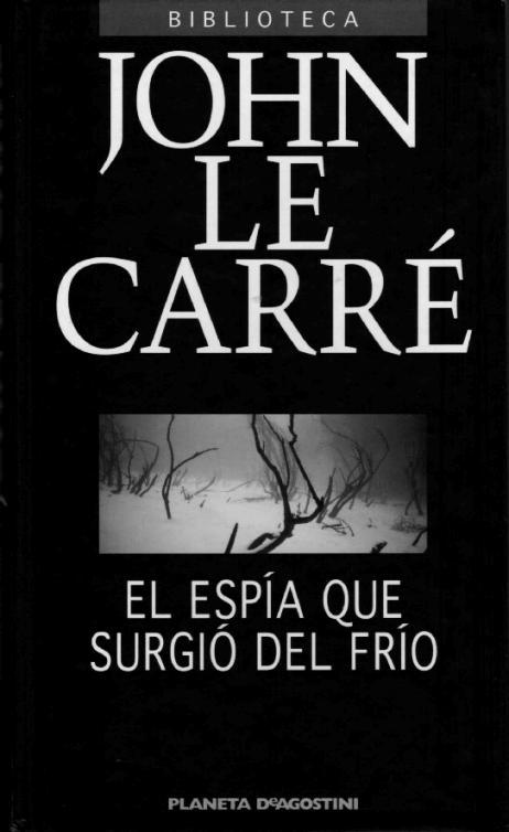 descargar libro El espia que surgio del frio