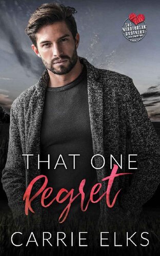 descargar libro That One Regret: A Small Town Forbidden Romance (The Heartbreak Brothers Next Generation Book 1)