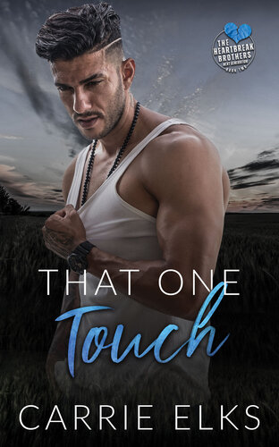 descargar libro That One Touch: A Small Town Single Dad Romance (The Heartbreak Brothers Next Generation Book 2)