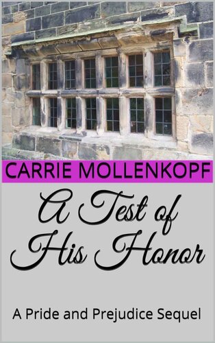 descargar libro A Test of His Honor: A Pride and Prejudice Sequel