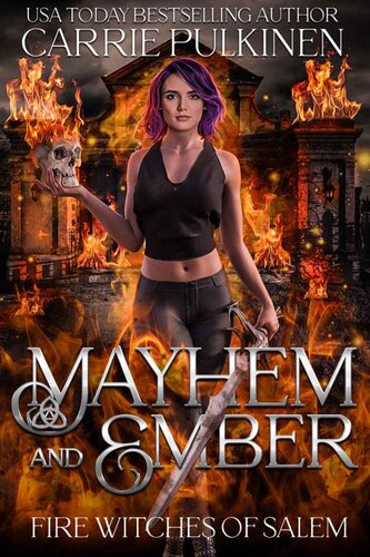 descargar libro Mayhem and Ember (Fire Witches of Salem Book 4)