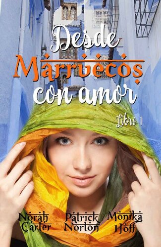 libro gratis Desde Marruecos con amor (Spanish Edition)