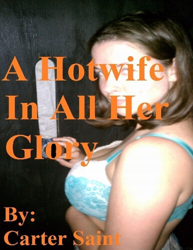 descargar libro A Hotwife In All Her Glory