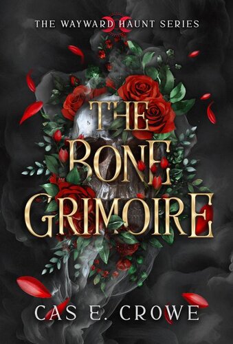 descargar libro The Bone Grimoire: The Wayward Series, Young Adult Dark Fantasy (The Wayward Haunt Series Book 4)