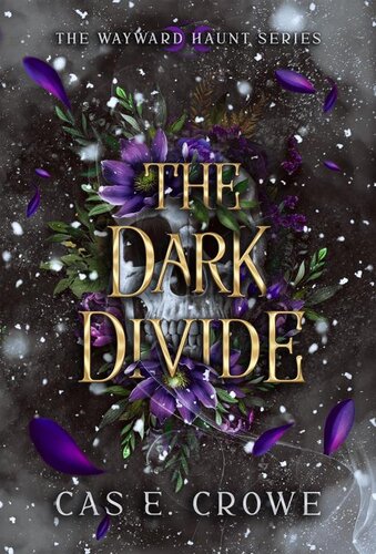 libro gratis The Dark Divide: The Wayward Series, Young Adult Dark Fantasy (The Wayward Haunt Series Book 3)